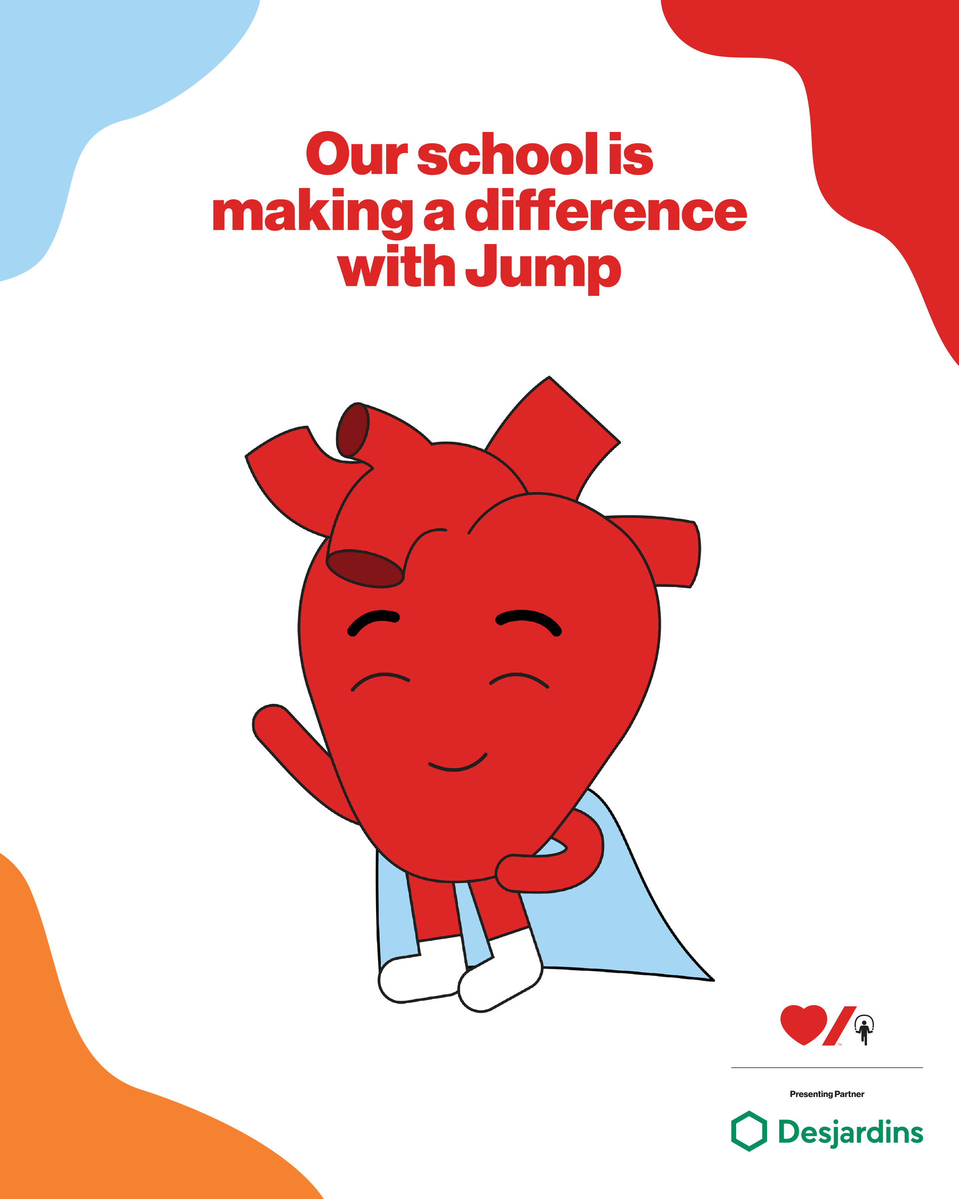 Captain beats, a red heart shaped cartoon character with blue cape smiling with eyes closed working “Our school is making a difference with Jump”.