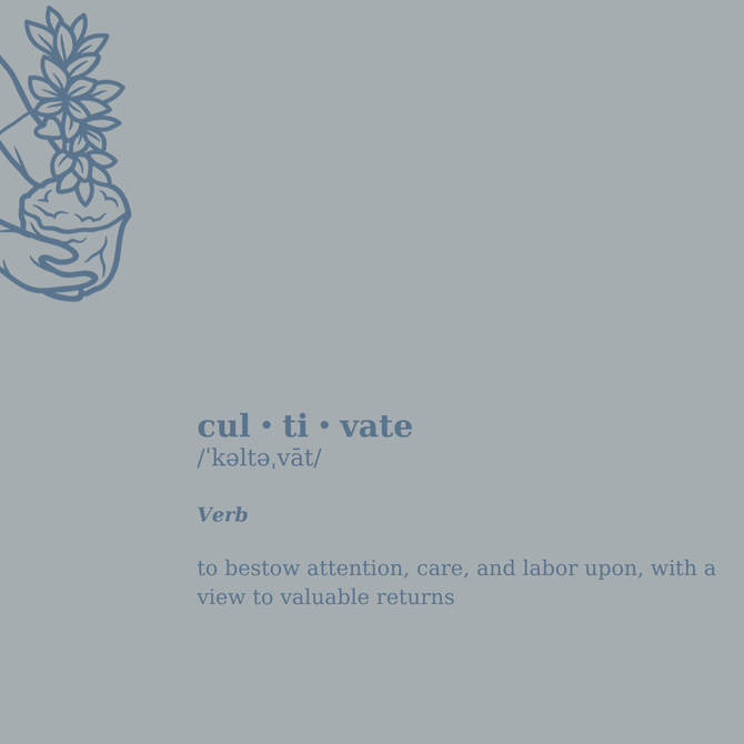 Cultivate_Definition