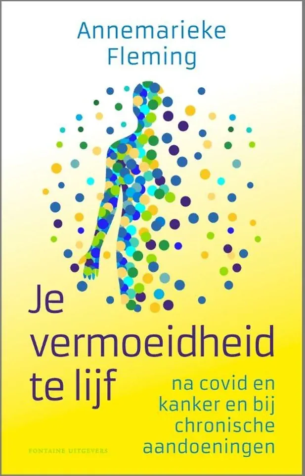 Annemarieke Fleming Je vermoeidheid te lijf