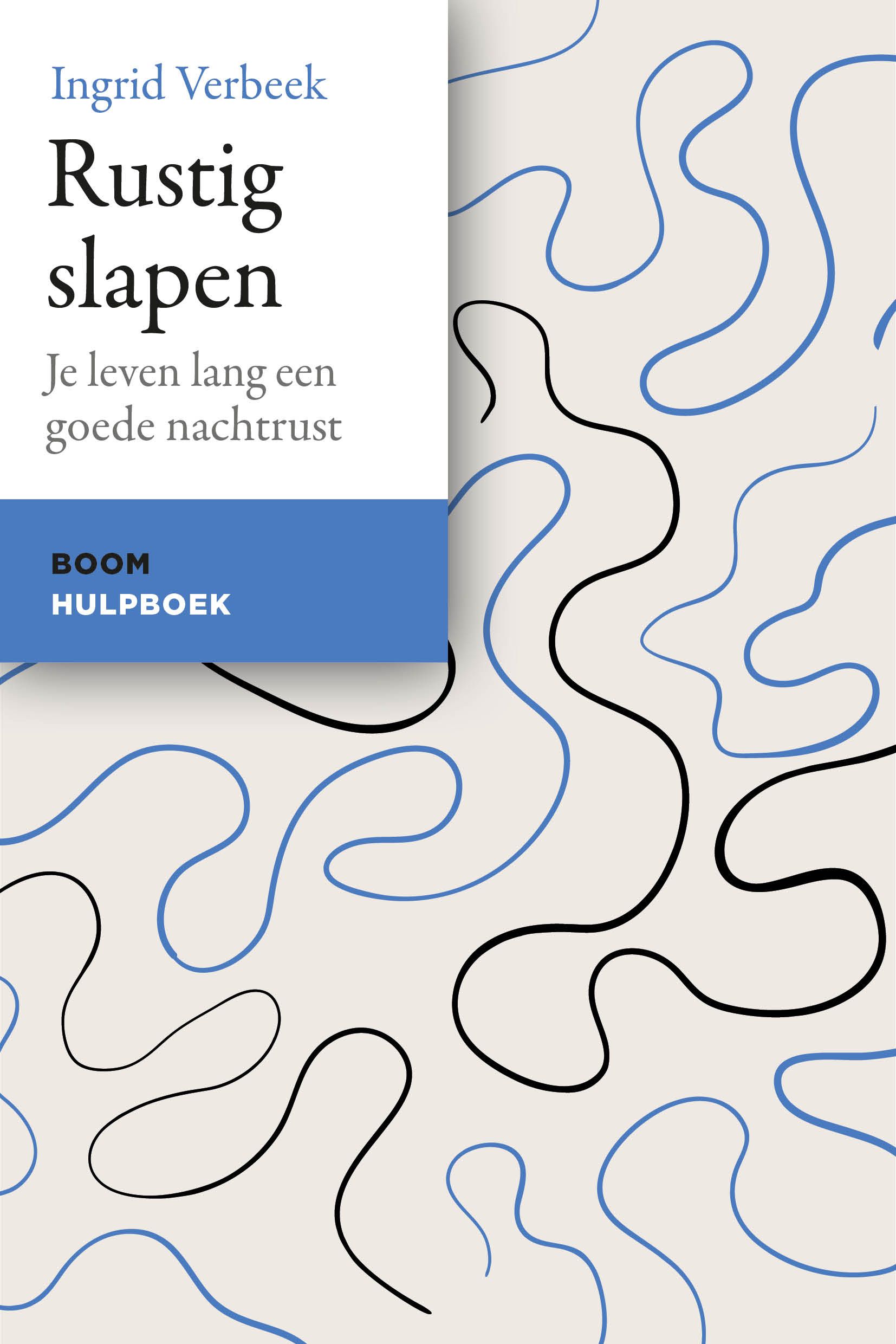Rustig Slapen - Ingrid Verbeek Boek Rustig Slapen - Ingrid Verbeek