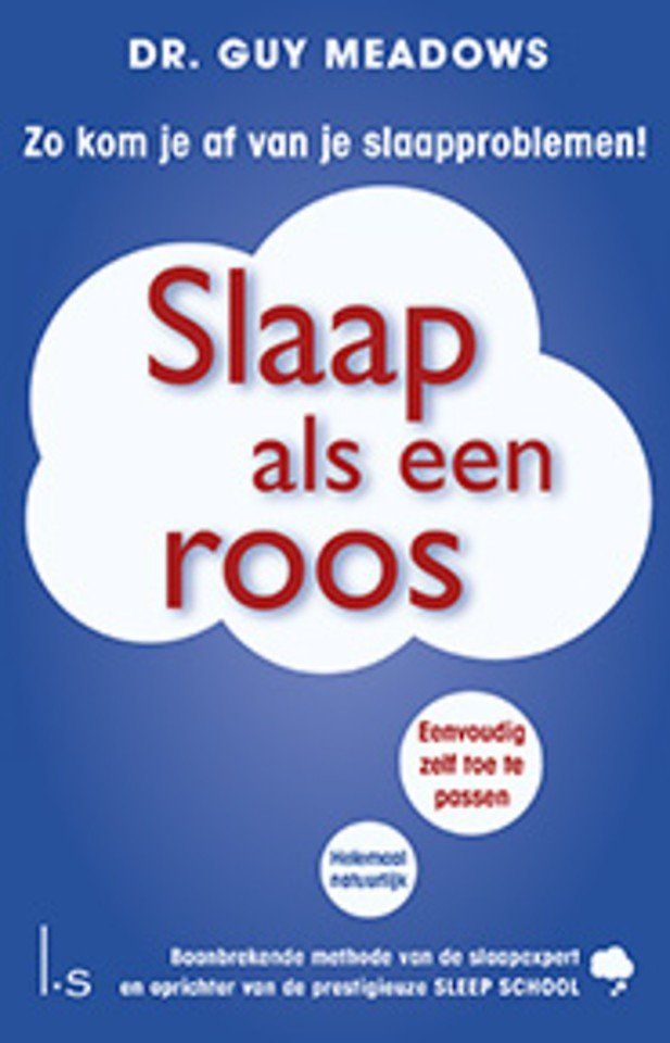 Guy Meadows Slaap als een roos