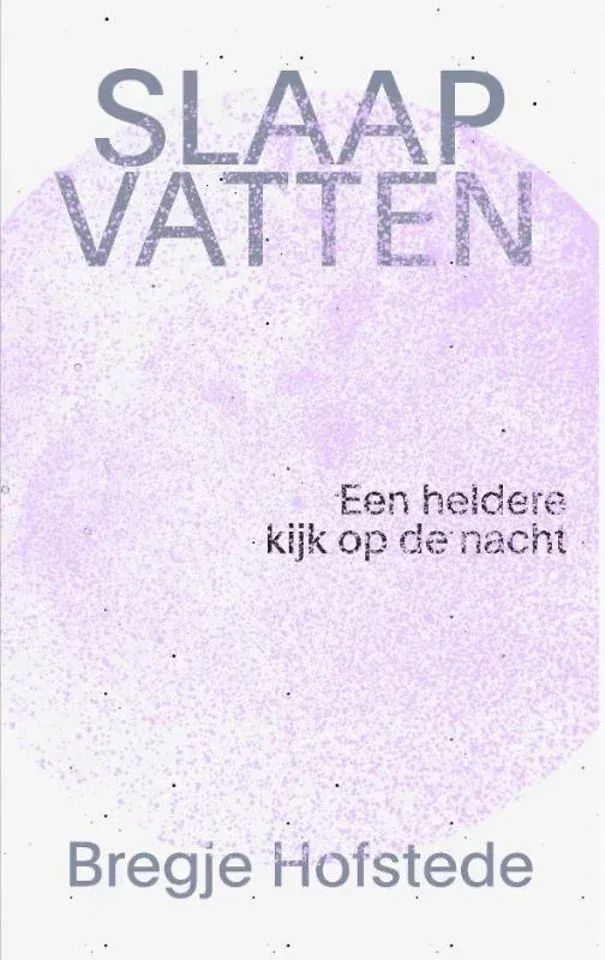 Bregje Hofstede Bregje Hofstede - Slaap vatten