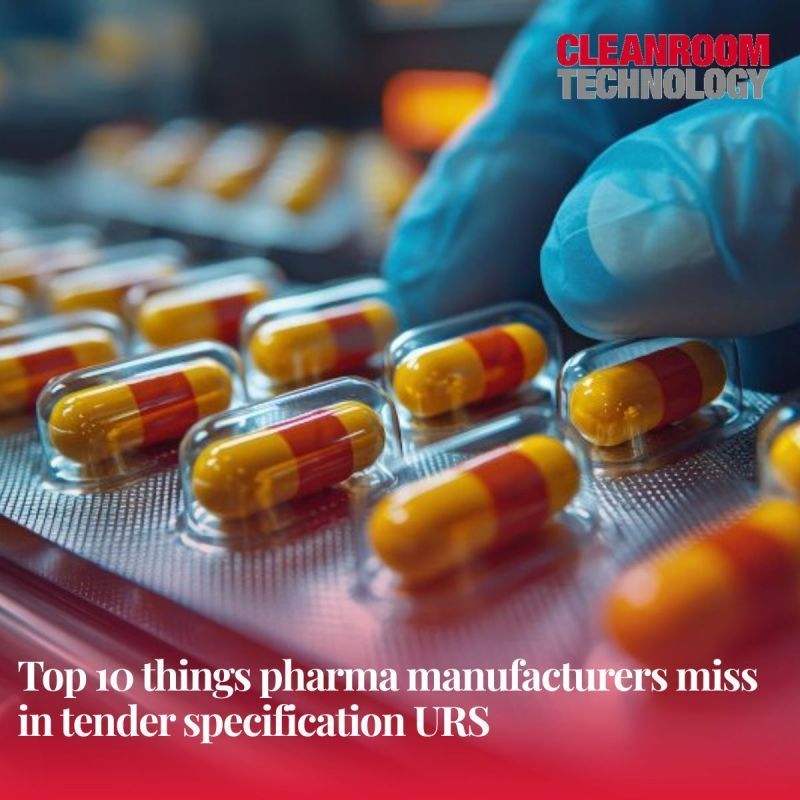 Blister pack of capsules, a gloved hand in a cleanroom setting. Text: Top 10 things pharma manufacturers miss.