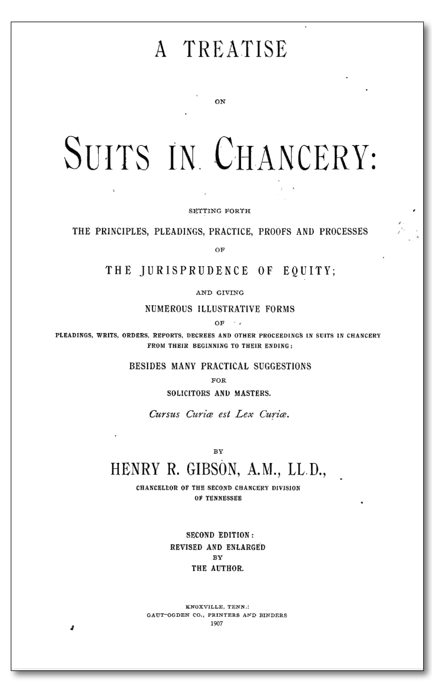 A Treatise on Suits in Chancery by Gibson