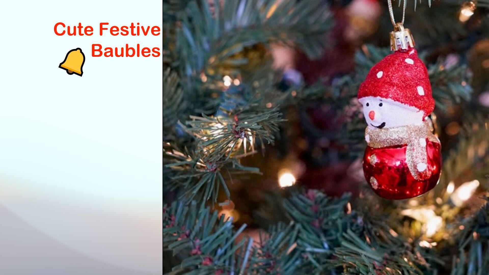 Cute Festive Baubles