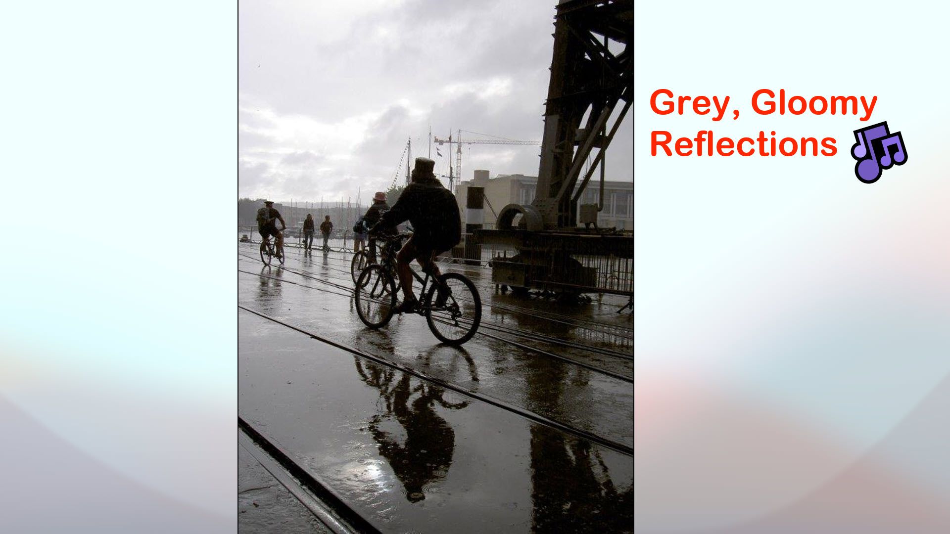 Grey, Gloomy Reflections