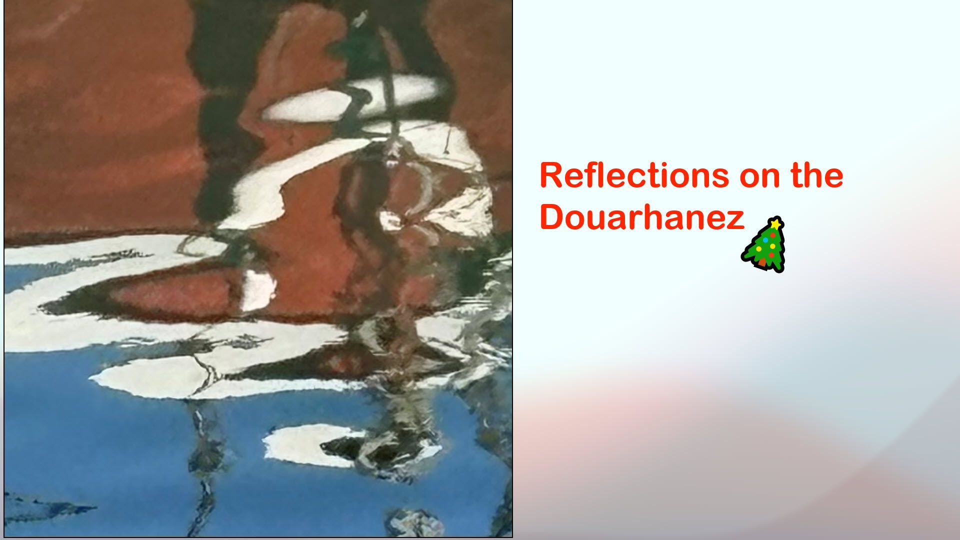 Reflections on the Douarhanez