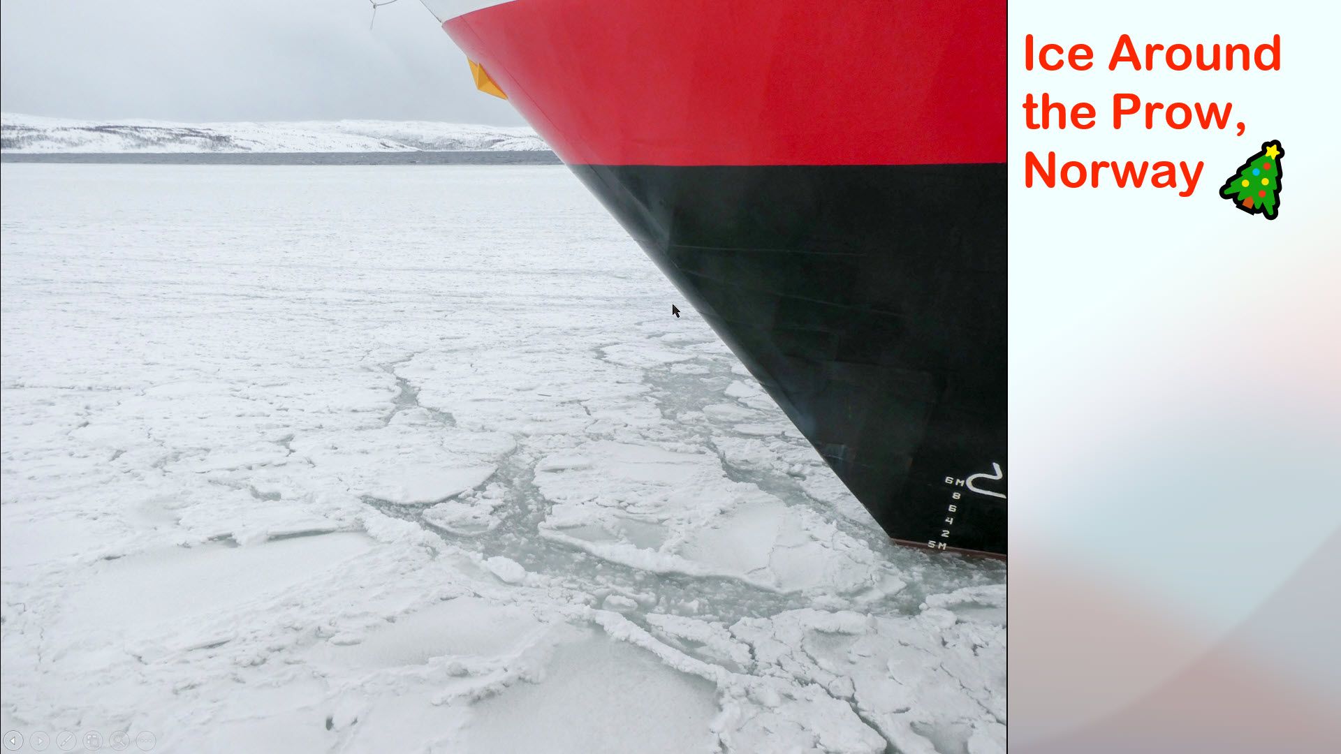 Ice Around the Prow, Norway