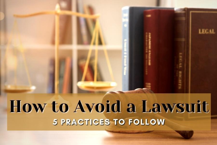 How to Avoid a Lawsuit
