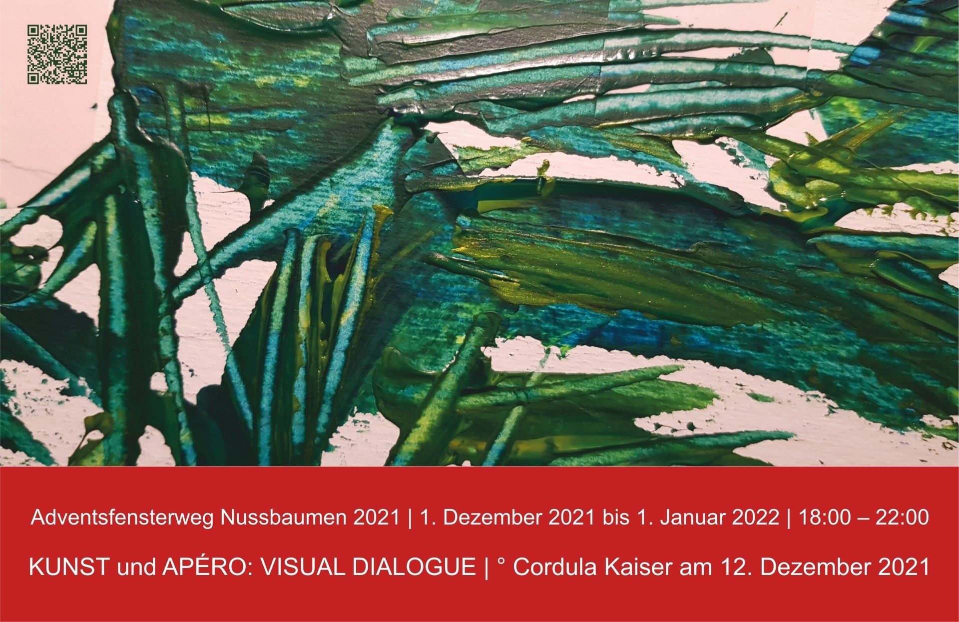 KUNST und APÉRO: VISUAL DIALOGUE | ° Cordula Kaiser 12. Dezember 2021 Adventsfenster Nussbaumen 2021
