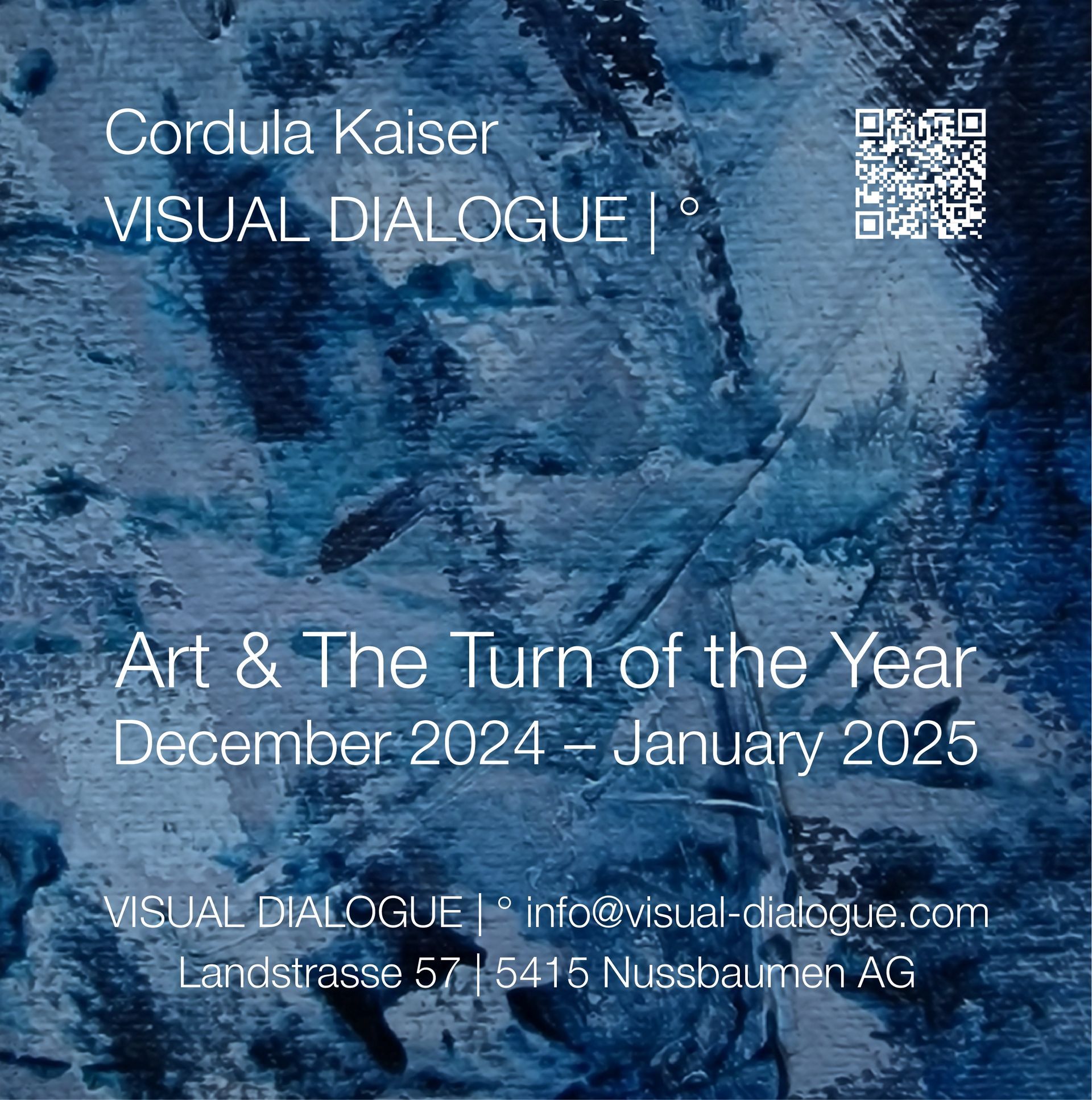 © Cordula Kaiser: VISUAL DIALOGUE | ° Exhibition from December 2024 until January 2025