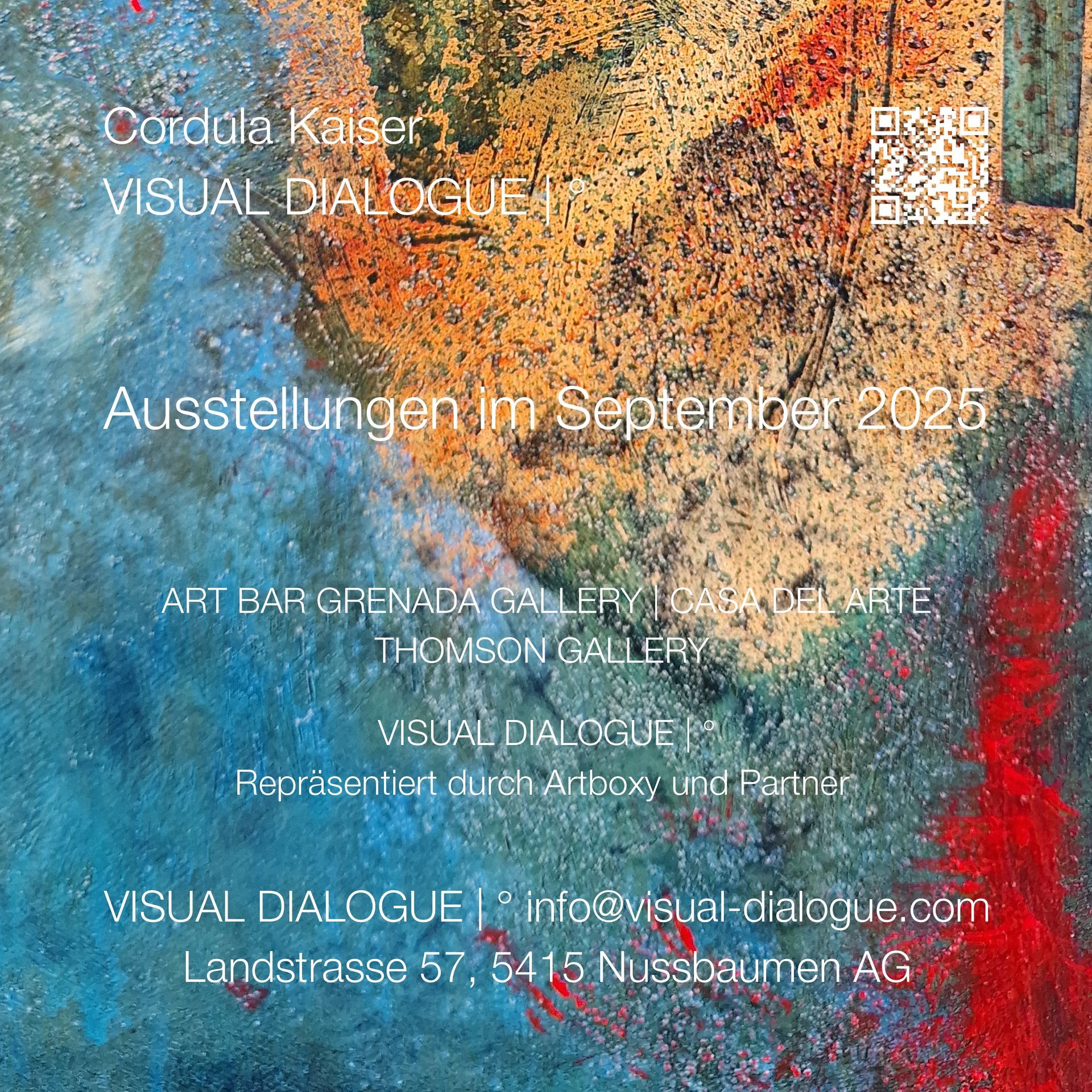 © Cordula Kaiser: VISUAL DIALOGUE | ° Ausstellungen im September 2025 © Cordula Kaiser: VISUAL DIALOGUE | °
Ausstellungen im September 2025