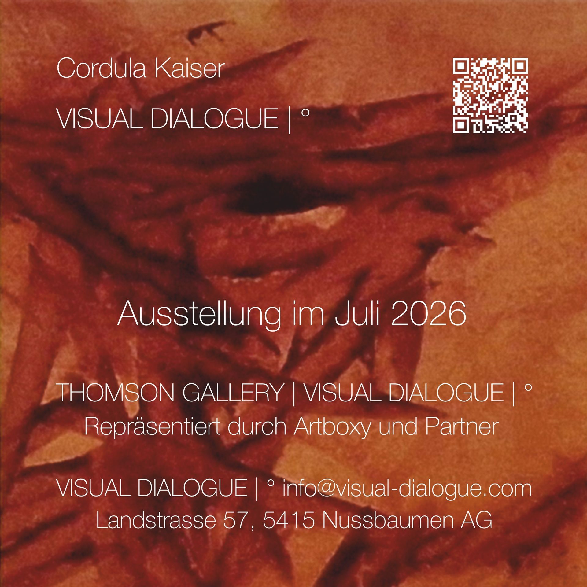 © CORDULA KAISER: VISUAL DIALOGUE | ° Ausstellung im Juli 2026: THOMSON GALLERY, Zug © CORDULA KAISER: VISUAL DIALOGUE | ° Ausstellung im Juli 2026: THOMSON GALLERY, Zug