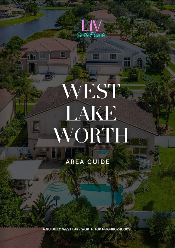 Lakefront aerial homes with pool, overlaid text “WEST LAKE WORTH” and “AREA GUIDE”