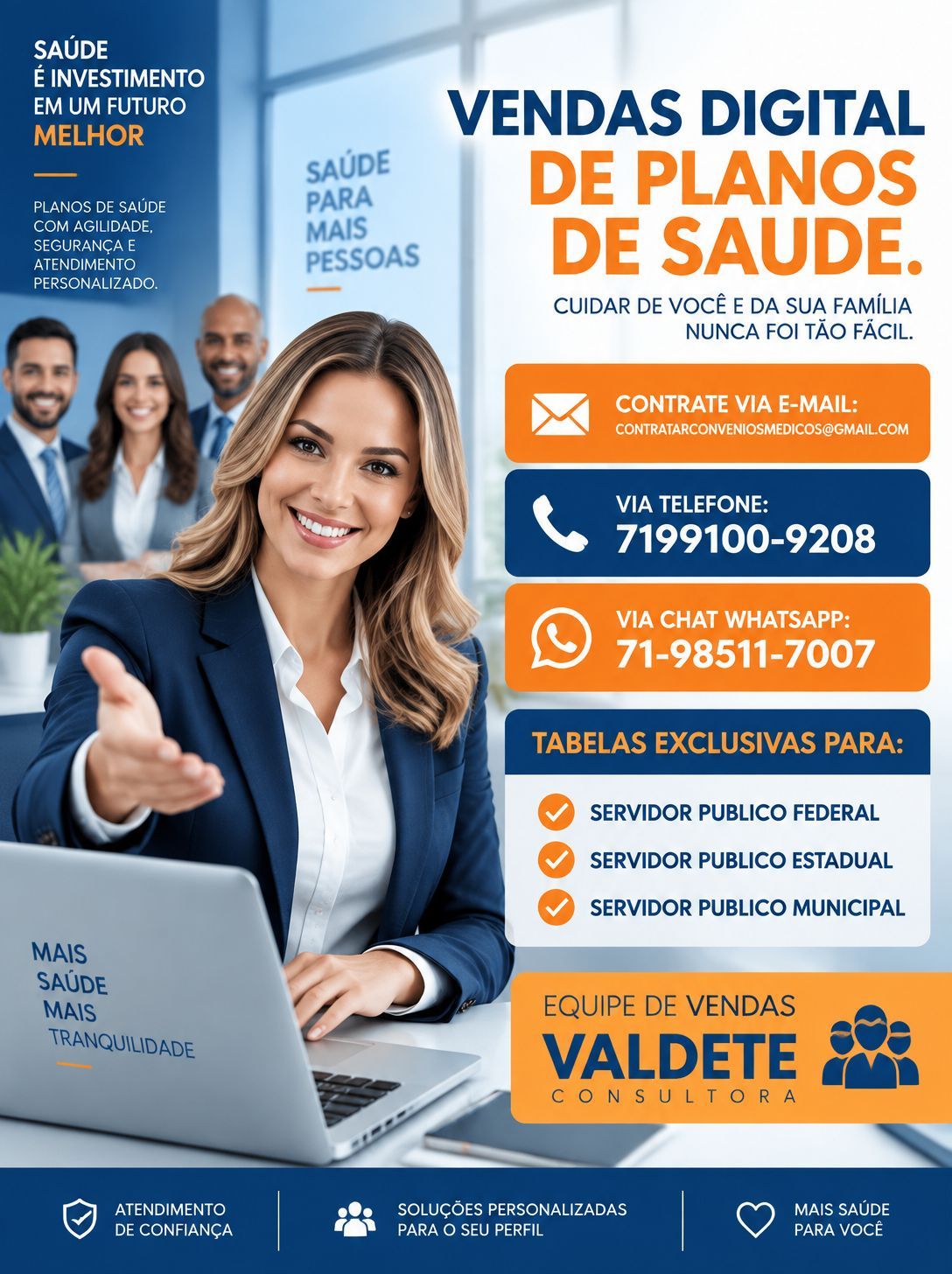 corretor de seguros, valcorretora, val consultora, corretora plano de saude em salvador-ba, Planos de Saude na Bahia. Opções de Planos de Saude na Bahia. Rede Hospitalar de Planos de Saude na Bahia.
Central de Vendas de Planos de Saude na Bahia 71-98511-7007
Emissão de Propostas, Cotações de preços, Atendimento via e-mail, Telefone, Chat WhatsApp 71-99986-9102, planos de saude na bahia, planos de saude ba, planos de saude em camacari-ba, plano de saude em candeias-ba, planos de saude em feira de santana-ba, planos de saude em lauro de freitas-ba, tabelas de preços planos de saude na bahia, cotação de preços planos de saude, corretor de seguros, corretora planos de saude na bahia