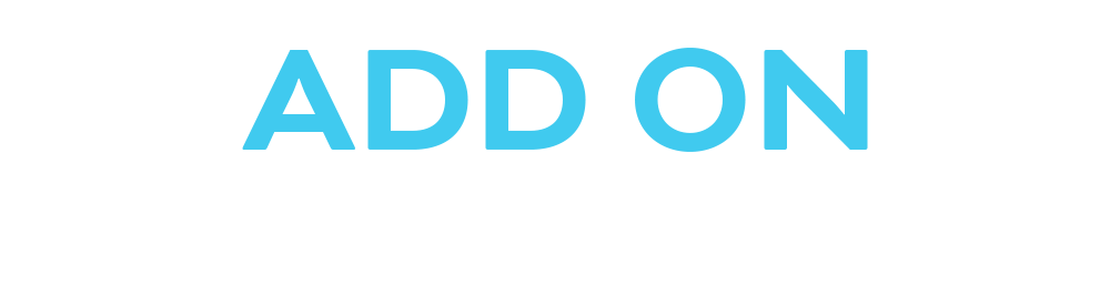 Blue “ADD ON” text on a white background.
