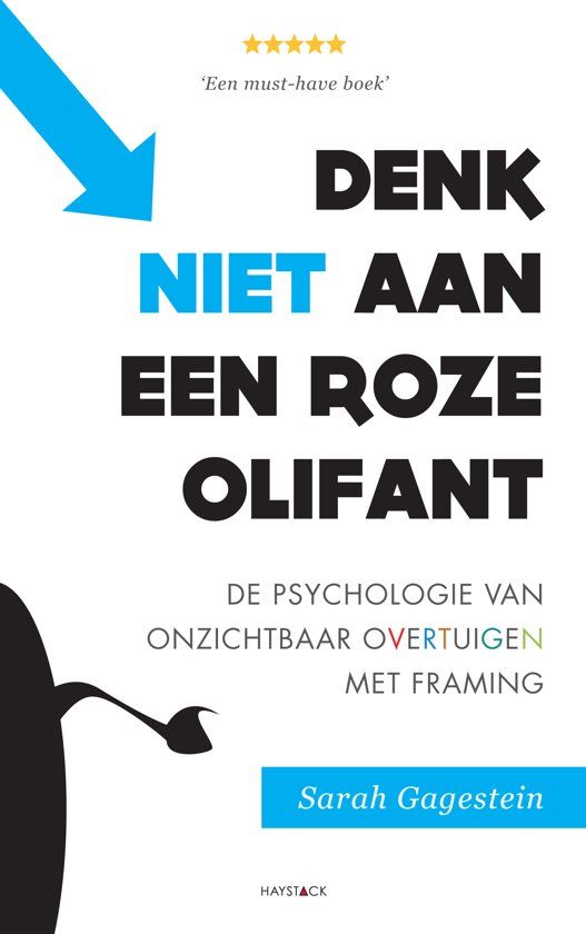 Book cover with blue arrow and Dutch title “Denk niet aan een roze olifant” on white background