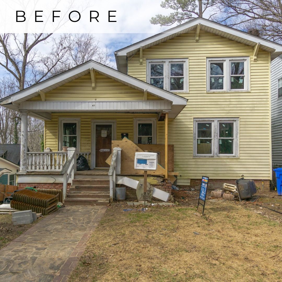 Front view of a yellow house with a covered porch, labeled “BEFORE,” with yard debris and a bare lawn.