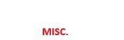Red text reading “MISC.” on a white background