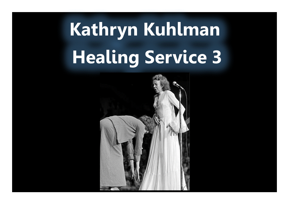 Kathryn Kuhlman Miracle Healing Service 3