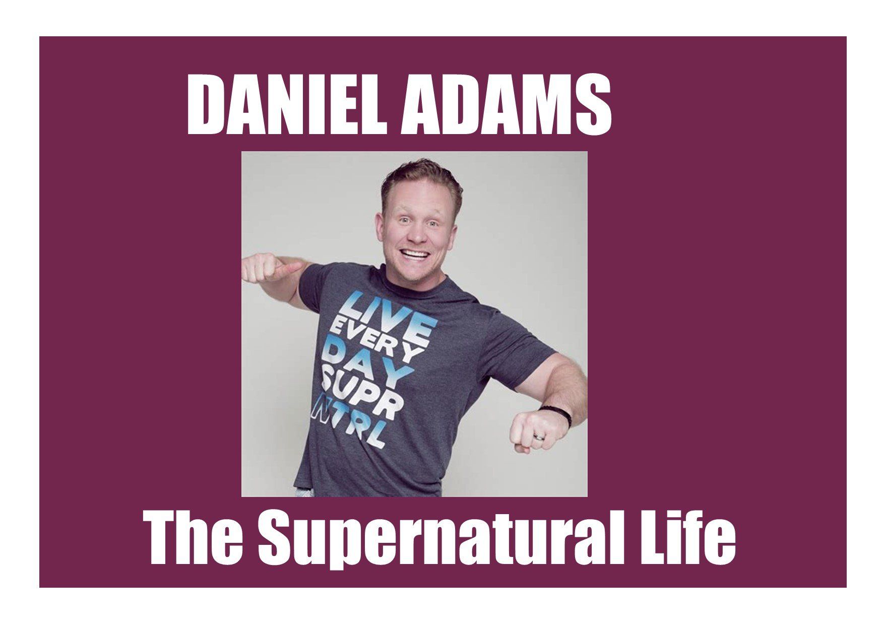 Daniel Adams Deliverance Prophecy