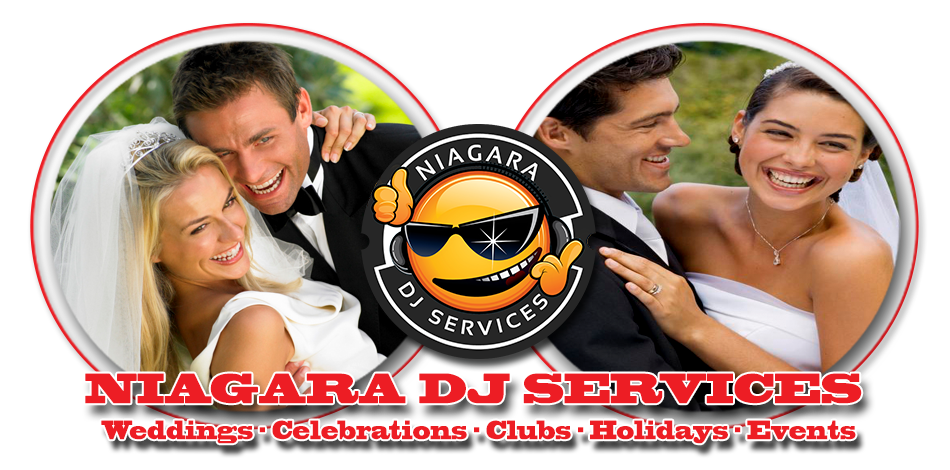 Wedding DJ for Niagara Falls, Niagara on the Lake DJ, Fort Erie, St Catherines, Jordan - Niagara DJ Services