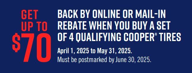 A blue sign that says get up to $ 70 rebate when you buy a set of 4 qualifying cooper tires