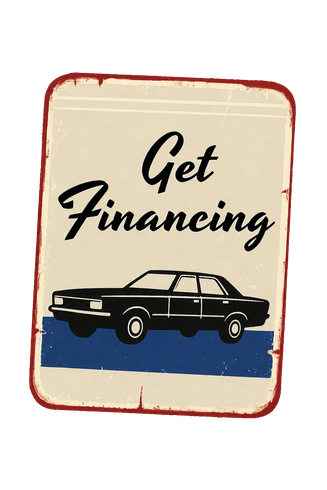 A sign that says get financing with a car on it
