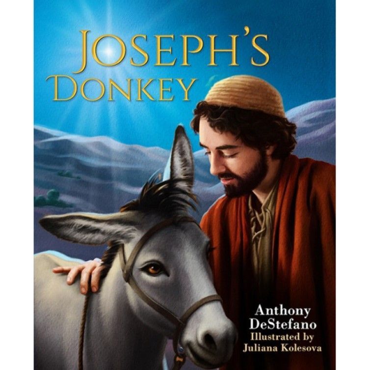 A book called joseph 's donkey by anthony destefano