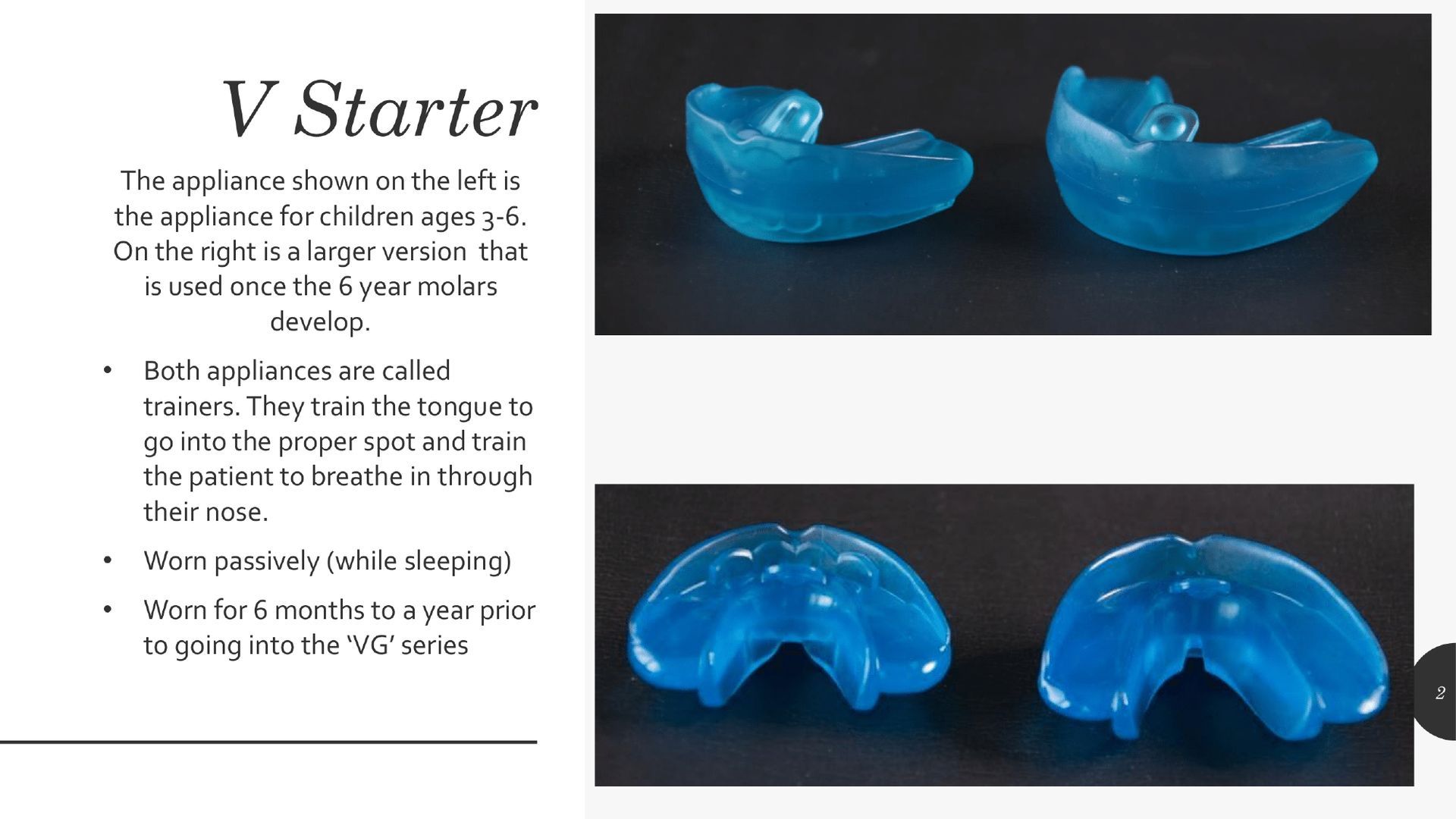 Blue V-shaped dental appliances; small and large sizes, used for children to train tongue position and encourage nasal breathing.