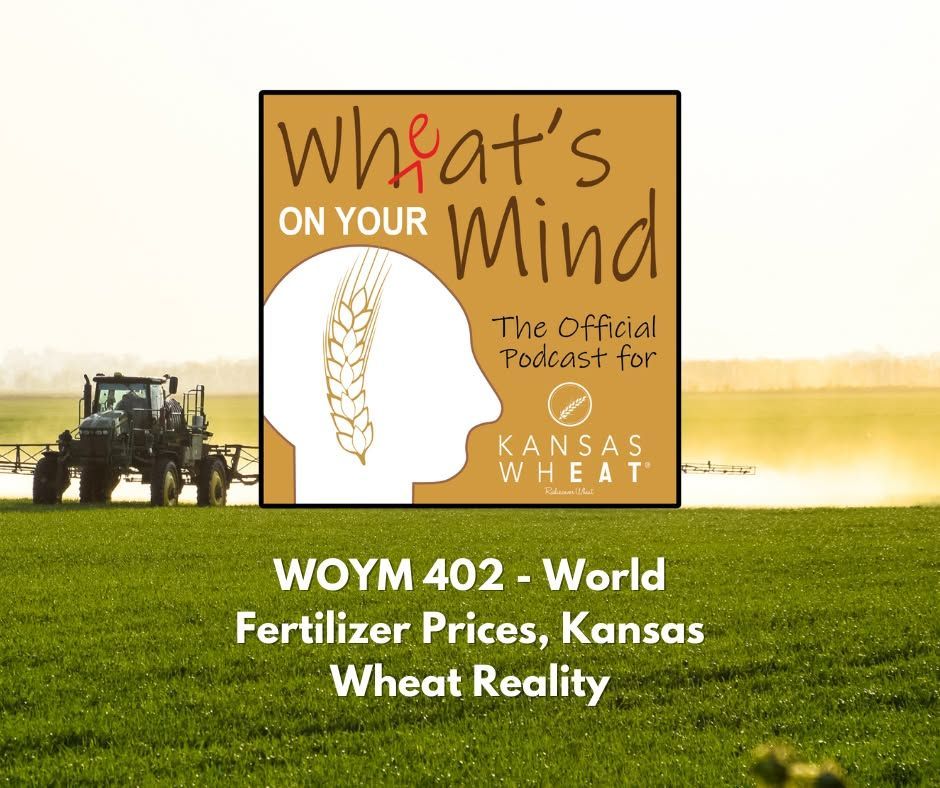 World Fertilizer Prices, Kansas Wheat RealityEpisode Title