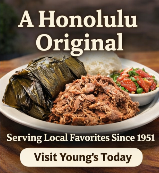 Honolulu food ad showing plate of local dishes with text: “A Honolulu Original” and “Visit Young’s Today”