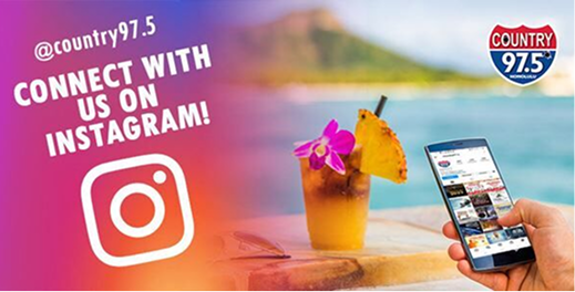 Country 97.5 promo: “Connect with us on Instagram!” with logo, drink, and phone on a pink-orange background