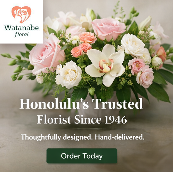 Watanabe Floral ad with pink and white bouquet, “Honolulu’s Trusted Florist Since 1946,” and Order Today button