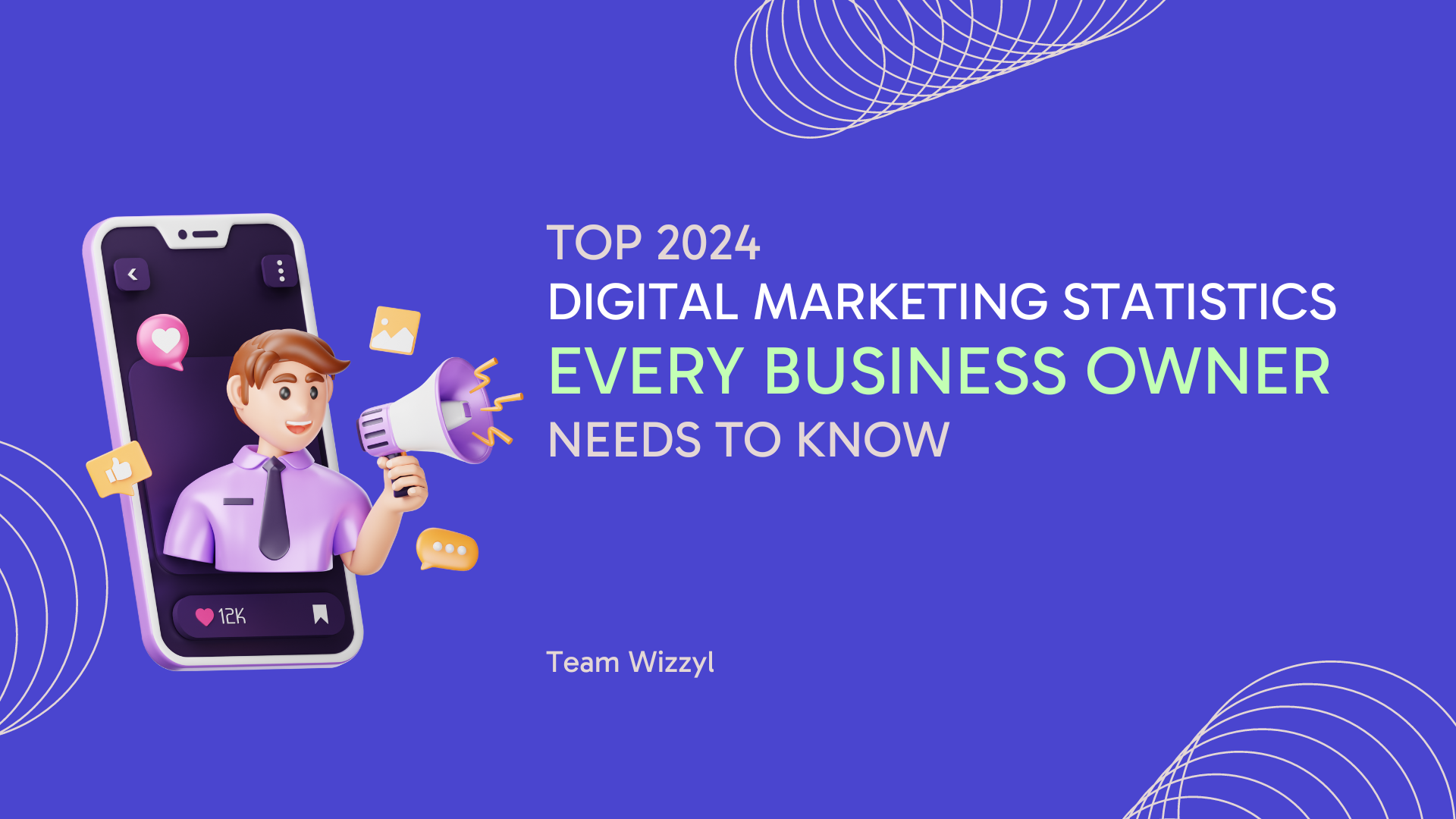 Top 2024 Digital Marketing Statistics Every Business Owner Needs to Know