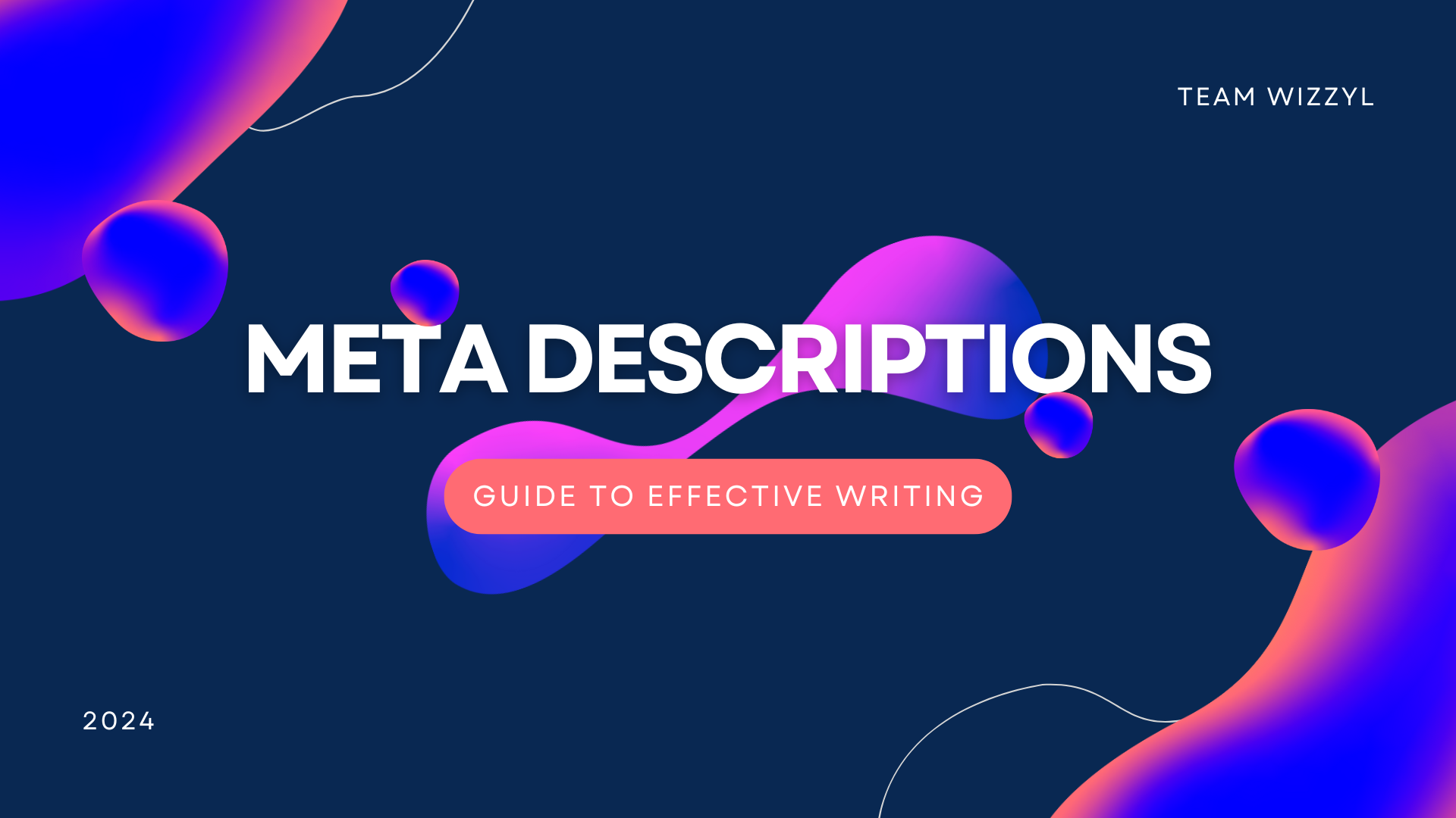 Meta Writing Guide to Writing Effective Meta Descriptions