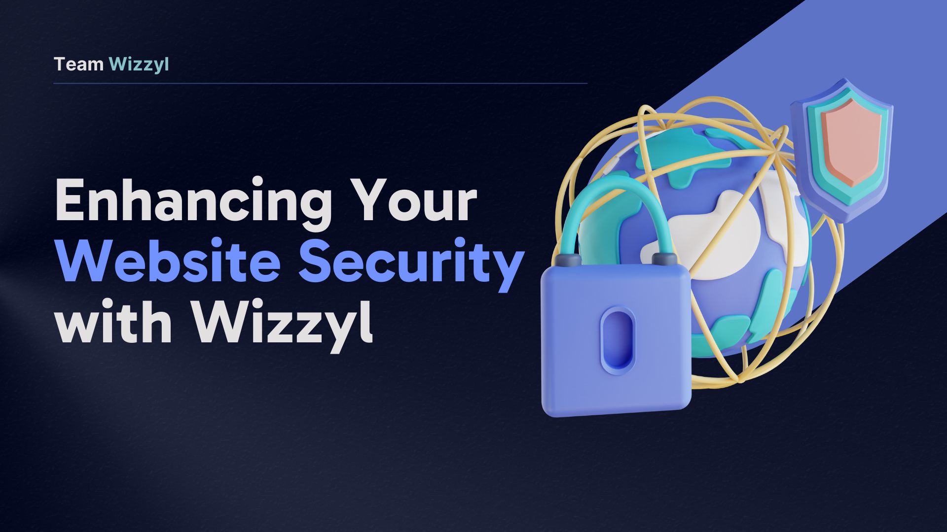 Enhancing Your Website Security with Wizzyl