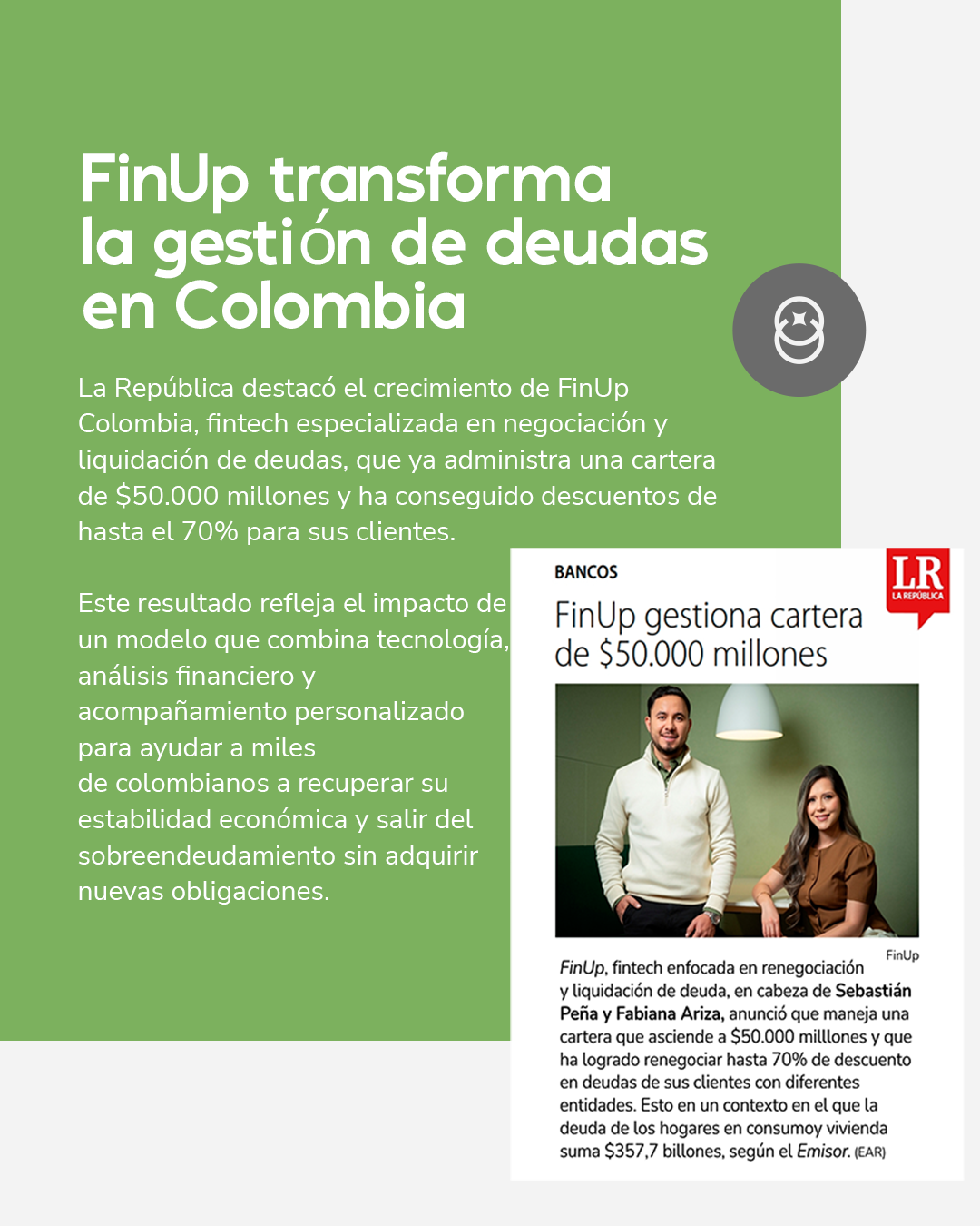 Anuncio en español sobre la gestión de deudas de FinUp en Colombia, diseño en verde con artículo y foto de dos personas.