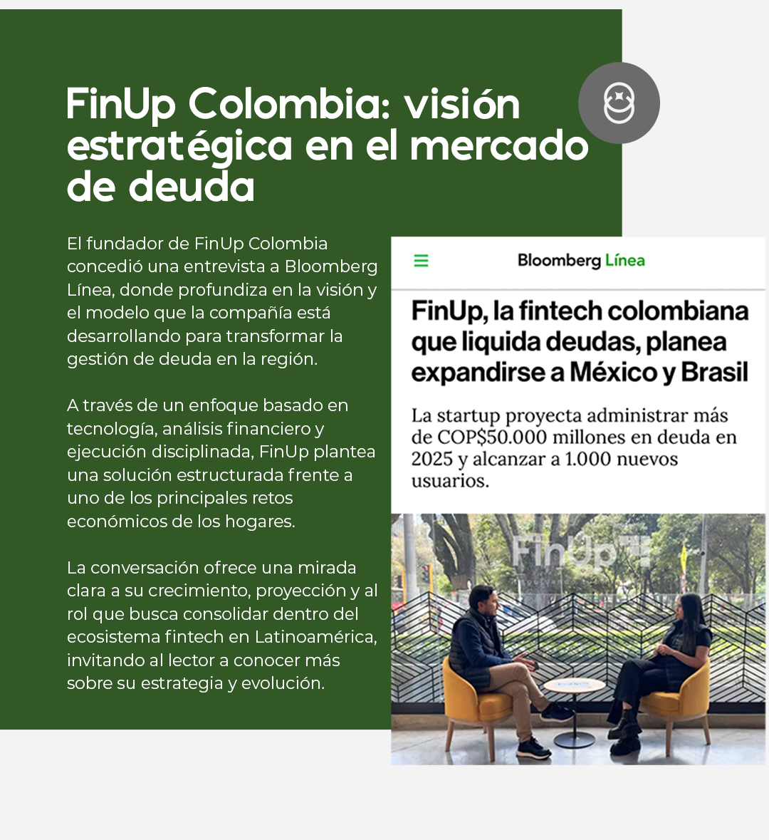 Collage de capturas de pantalla de artículos de FinUp Colombia sobre su expansión a México y Brasil, con foto de la oficina y paneles de titulares verdes.