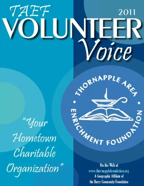 TAEF Volunteer Voice 2011 magazine cover, blue background with Thornapple Area Enrichment Foundation logo and slogan