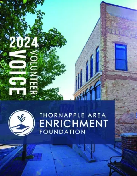 2024 volunteer voice graphic for Thornapple Area Enrichment Foundation with building and tree backdrop