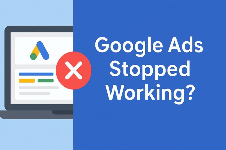 Google Ads stopped working