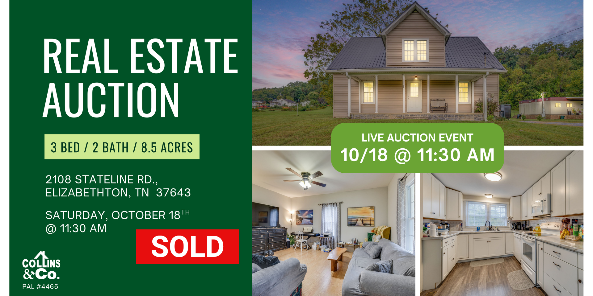Real estate auction advertisement: house exterior, interior, details; live event 10/18 @ 11:30 AM; sold.