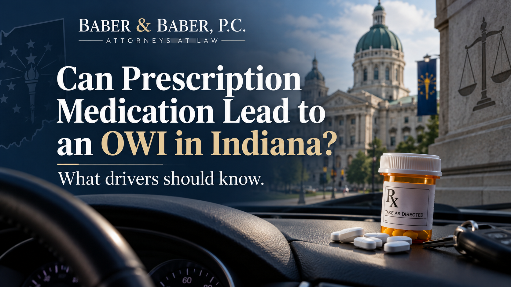 Prescription medication OWI in Indiana graphic showing pill bottle, car interior, and courthouse