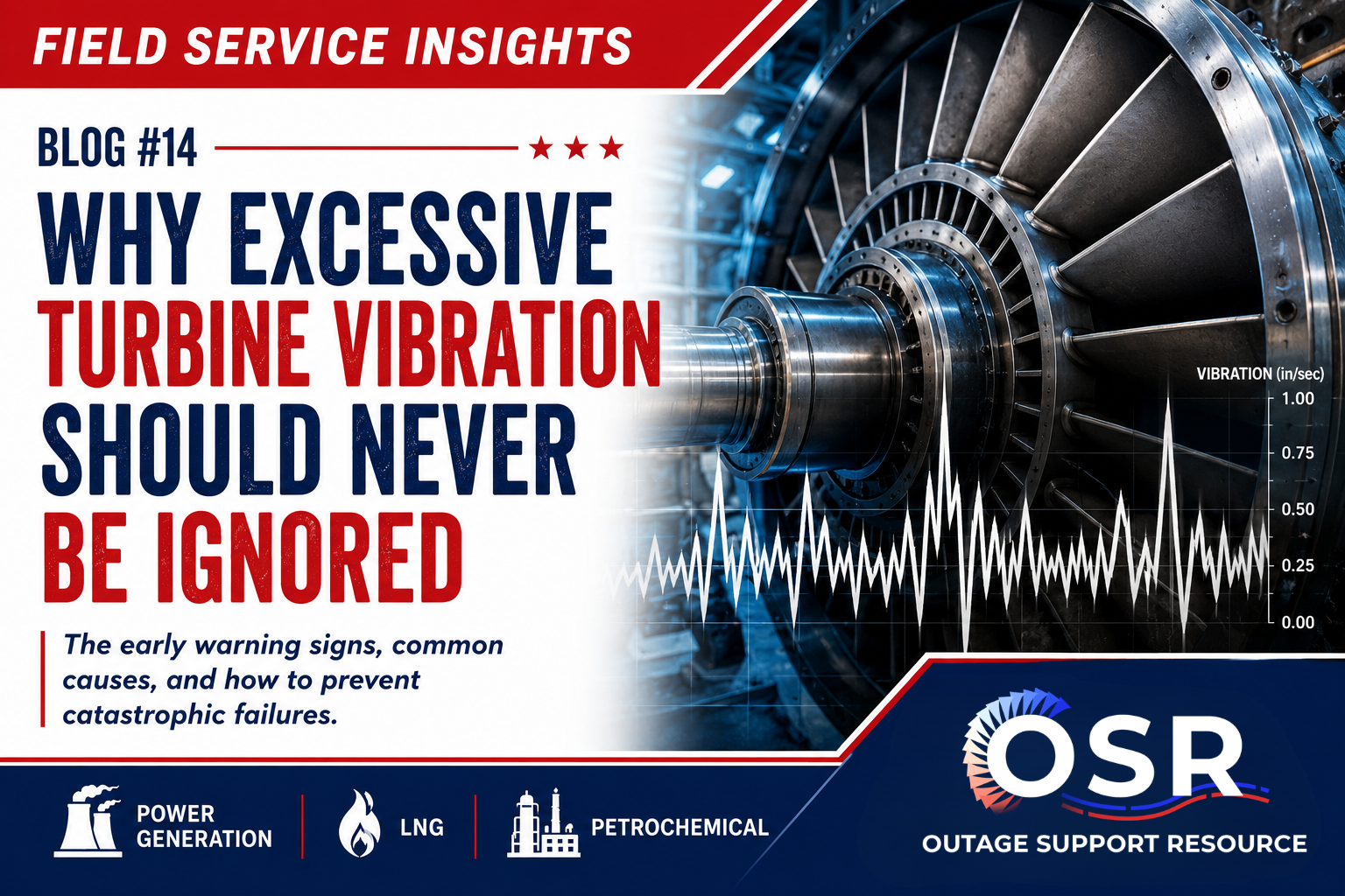 Excessive Turbine Vibration: Causes, Warning Signs & Solutions | OSR