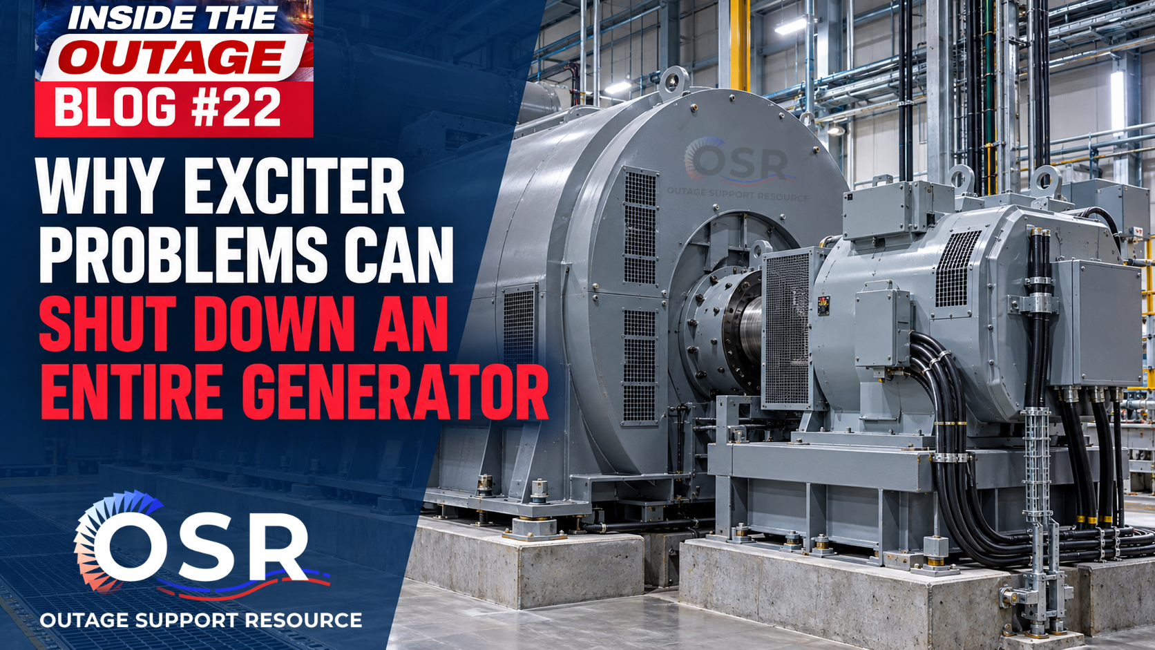 Outage Support Resource - Why Exciter Problems Can Shut Down an Entire Generator