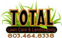 Total Lawn Care & Landscaping Total Lawn Care & Landscaping