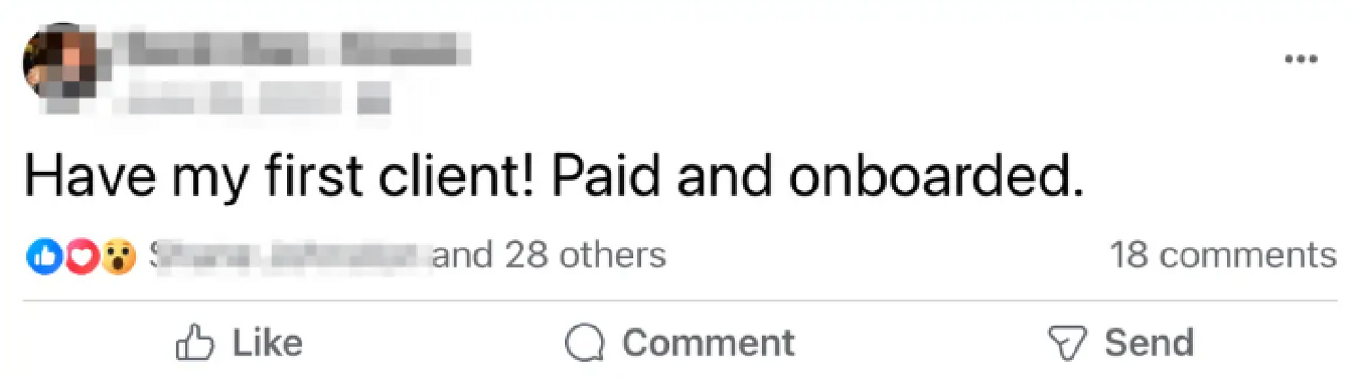 Social media post saying, “Have my first client! Paid and onboarded.”