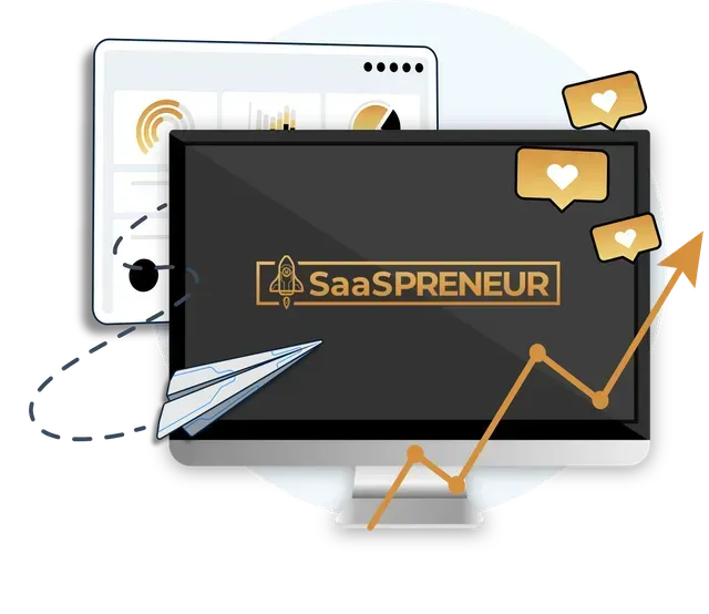 SaaSPRENEUR dashboard with rising orange chart, speech bubbles, and a paper plane icon on a monitor