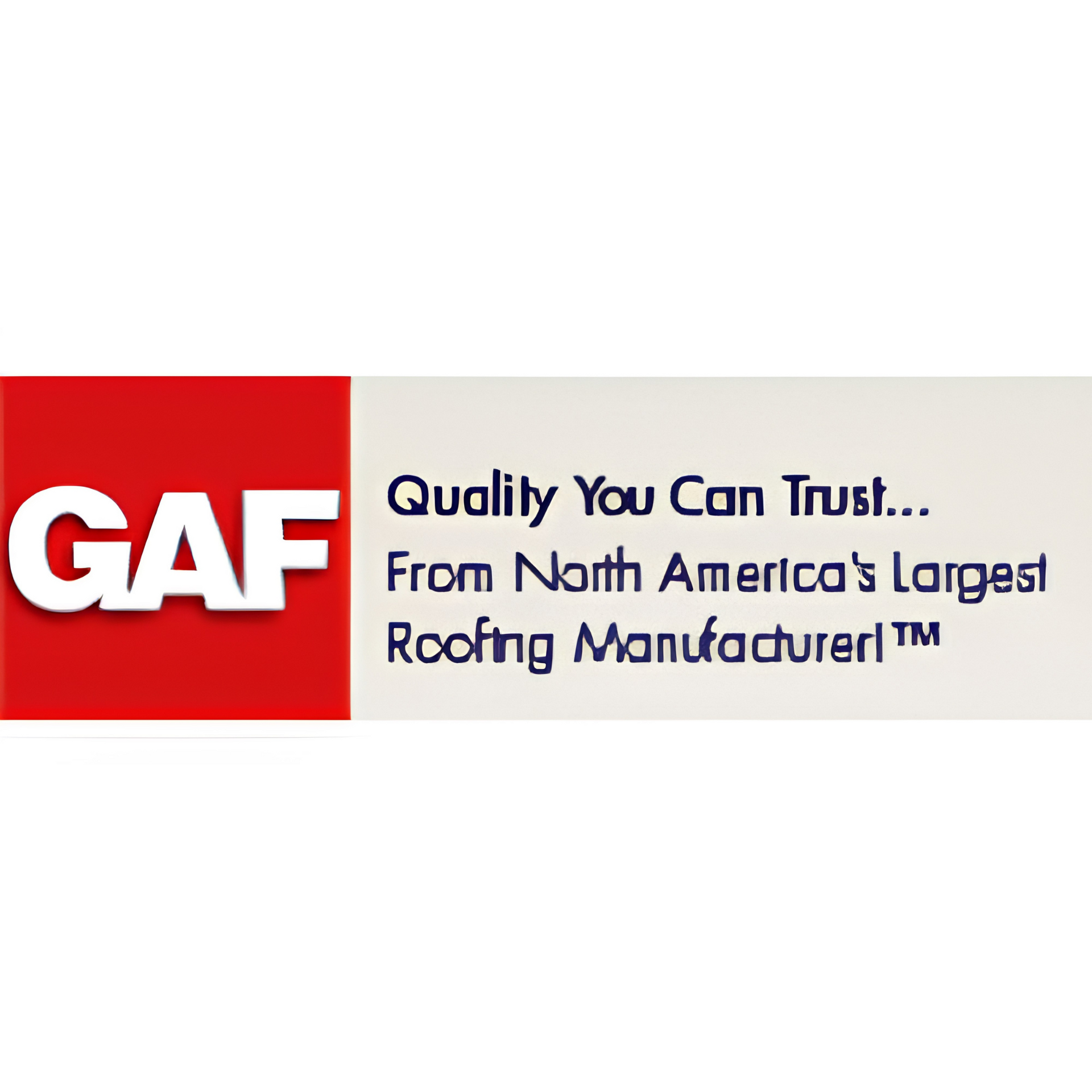 GAF logo with tagline “Quality You Can Trust… From North America’s Largest Roofing Manufacturer”